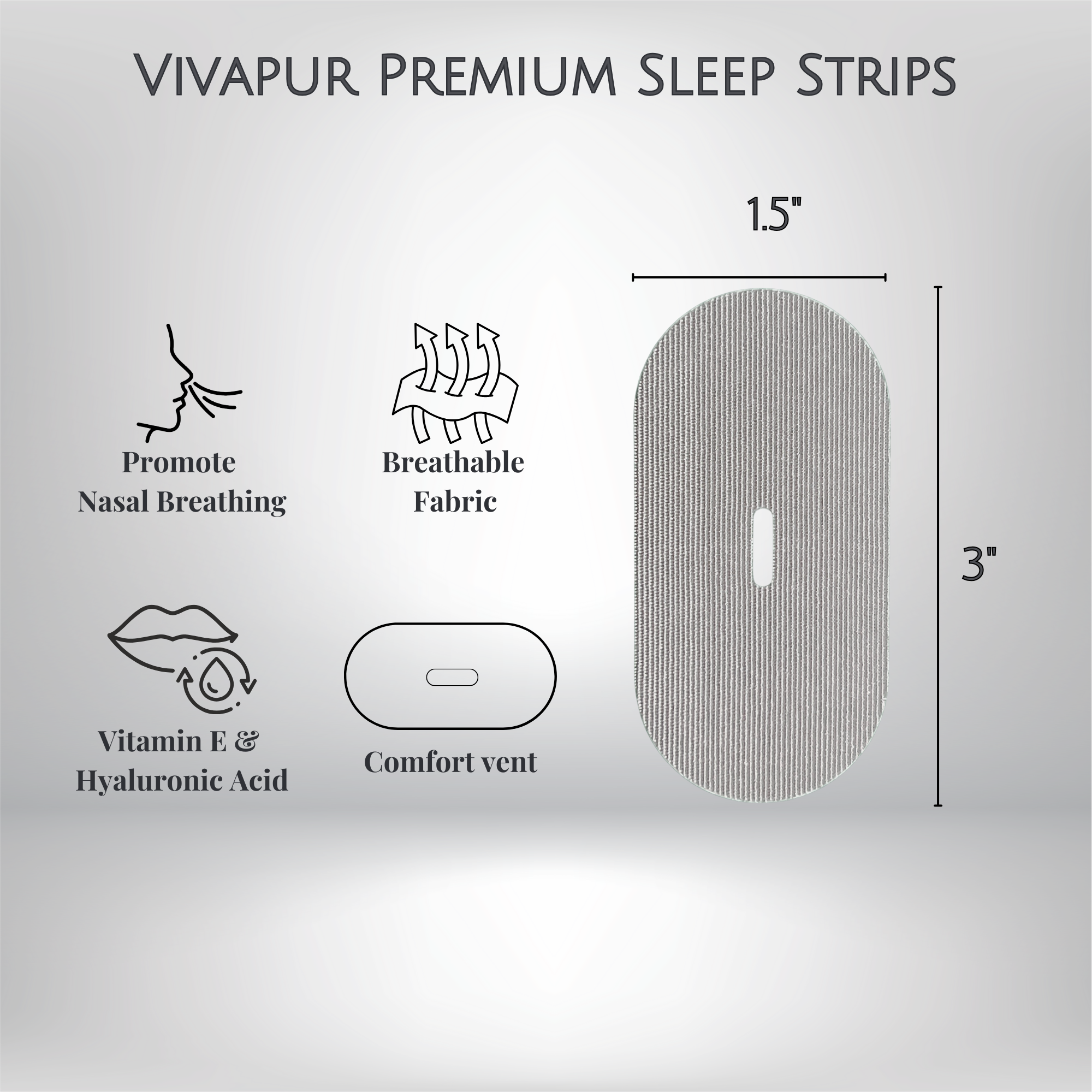 Vivapur Premium Sleep Strips designed for nasal breathing enhancement. Features breathable fabric infused with Vitamin E and Hyaluronic Acid. Includes comfort vent for ease of use. Dimensions: 1.5 inches wide, 3 inches tall. Highlighting benefits for improved sleep and wellness.